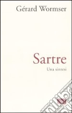 Sartre. Una sintesi