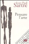 Pensare l'arte libro