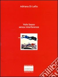 Volo basso senza interferenze libro