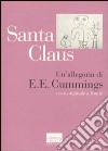 Santa Claus, un'allegoria. Testo inglese a fronte libro