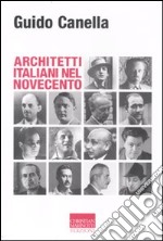 Architetti italiani nel novecento libro