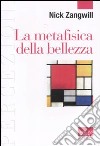 La metafisica della bellezza libro