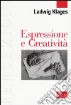 Espressione e creatività libro