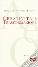 Creatività e trasformazione