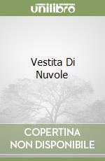 Vestita Di Nuvole libro