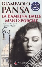 La bambina dalle mani sporche libro