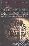 La rivelazione dei Templari libro
