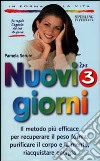 Nuovi in 3 giorni libro