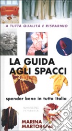 La guida agli spacci libro