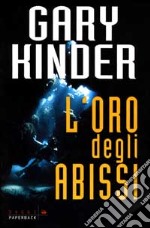 L'oro degli abissi libro