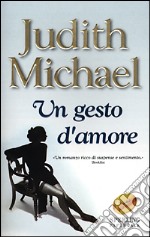 Un gesto d'amore libro