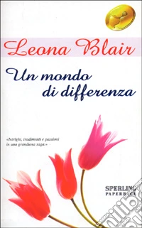 Un mondo di differenza libro