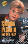 Martini & follia. La signora in giallo libro di Fletcher Jessica Bain Donald