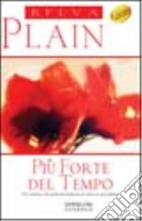 Più forte del tempo libro