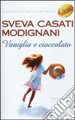 Vaniglia e cioccolato libro