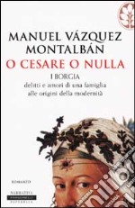 O Cesare o nulla libro