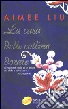 La casa delle colline dorate libro