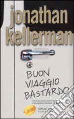 Buon viaggio bastardo libro