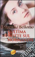 L'ultima notte sul Normandie libro