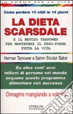 La dieta Scarsdale e il metodo Tarnower per mantenere il peso-forma tutta la vita