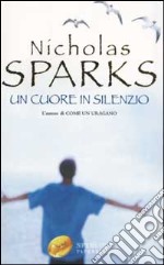 Un cuore in silenzio libro usato