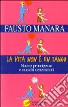 La vita non è un tango libro