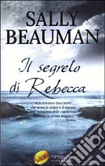 Il segreto di Rebecca libro