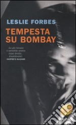 Tempesta su Bombay