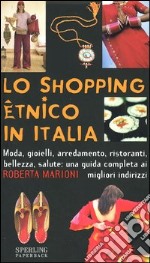 Lo shopping etnico in Italia libro