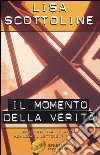 Il momento della verità libro