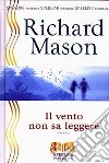 Il vento non sa leggere libro