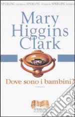 Dove sono i bambini? libro