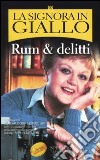 Rum & delitti. La signora in giallo libro