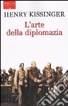 L'arte della diplomazia libro