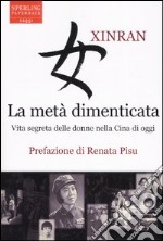 La metà dimenticata libro