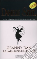 Granny Dan. La ballerina dello Zar