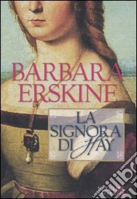 La signora di Hay libro