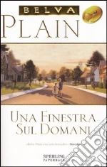 Una finestra sul domani libro