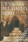 L'enigma del gallo nero libro