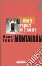 Gli allegri ragazzi di Atzavara libro