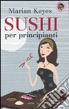 Sushi per principianti libro