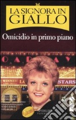 Omicidio in primo piano. La signora in giallo libro