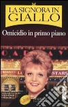 Omicidio in primo piano. La signora in giallo libro