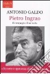 Pietro Ingrao. Il compagno disarmato libro