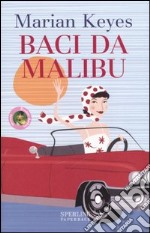 Baci da Malibu libro