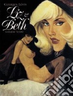 Liz & Beth. Vol. 3 libro