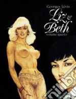 Liz & Beth. Vol. 4 libro