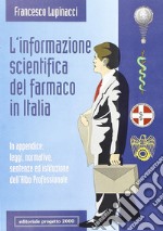 L'informazione scientifica del farmaco in Italia libro