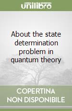 About the state determination problem in quantum theory