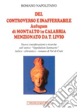 Del controverso e inafferrabile Aufugum di Montalto in Calabria menzionato da T. Livio libro